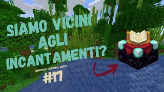 SIAMO VICINI AGLI INCANTAMENTI  Minecraft Survival Guest [upl. by Llemart97]