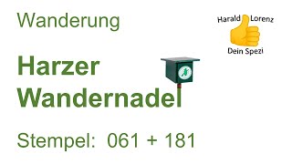 Harzer Wandernadel Stempel 061 und 181 [upl. by Burton]