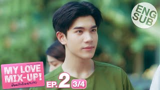 Eng Sub My Love MixUp เขียนรักด้วยยางลบ  EP2 34 [upl. by Toolis803]