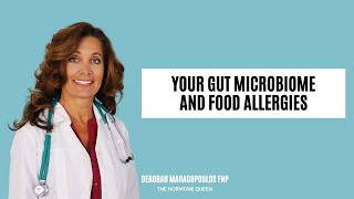 Your Gut Microbiome and Food Allergies The Connection Revealed [upl. by Lareine]