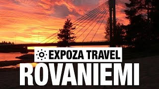 Rovaniemi Vacation Travel Video Guide [upl. by Cyd325]