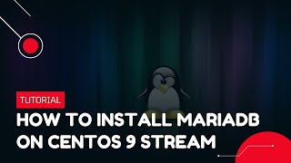 How to install MariaDB on CentOS 9 Stream  VPS Tutorial [upl. by Dobson]