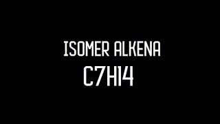 ISOMER ALKENA C7H14 [upl. by Poirer]