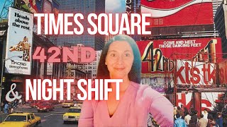 Times Square 42nd Street and Night Shift [upl. by Levania]