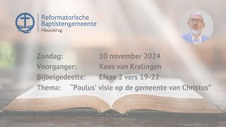 “Paulus’ visie op de gemeente van Christus”  Efeze 2 vers 1922  Kees van Kralingen [upl. by Fugere]