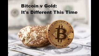 Bitcoin amp Gold  Something Is Different This Time [upl. by Fagin]