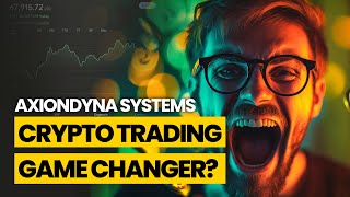 AxionDyna Systems Platform Review Scam😯 Is It a Top Choice For Crypto Traders UK Expert Analysis💥 [upl. by Amekahs]