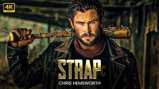 STRAP  Chris Hemsworth  New Released Action Movie 2024  Full Movie  4K Ultra actionmovies [upl. by Nosneh]