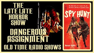 DANGEROUS ASSIGNMENT  SPY THRILLER  OLD TIME RADIO SHOWS [upl. by Ajile882]