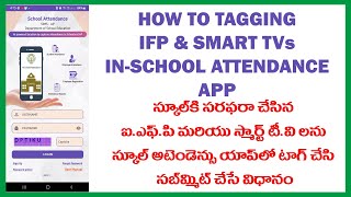 HOW TO TAGGING IFP AND SMART TV IN THE SCHOOL ATTENDANCE APP [upl. by Roti]