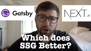 Gatsby vs Nextjs Which does SSG Better [upl. by Baugh]