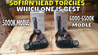 Comparing Sofirn Head Torches 5000k Vs 60006500k  Which Is The Ultimate Model [upl. by Rj750]