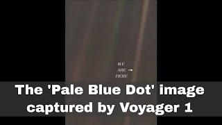 14th February 1990 Voyager 1 creates the Pale Blue Dot photograph of Earth [upl. by Piefer]