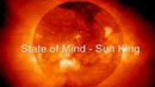 State of Mind  Sun King [upl. by Irok]