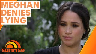 Meghan Markle has rejected claims she lied during her interview with Oprah  Sunrise [upl. by Assile]