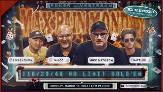 MAX PAIN MONDAY Mike Matusow Nate Hill DJ Washburn Randy Nikos amp Karen  Commentary by Adam J [upl. by Yelrahc]