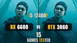 RX 6600 vs RTX 3060  i5 12400F  Test In 15 Games  1080p  DLSSFSR [upl. by Montgomery]