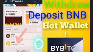 How to withdraw BNB Bybit from Hot wallet  how to deposit bnb in hot wallet  Hot wallet ➡ Bybit [upl. by Yraccaz]