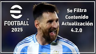 eFootball 2025 🚨Se Filtra Contenido Actualización 420🚨 ¿Humo o Realidad [upl. by Kip]