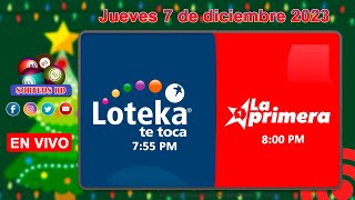 Loteka y la Primera en vivo 🎰 │Jueves 7 de diciembre 2023 – 755 PM [upl. by Midian]