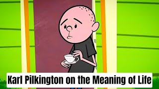 Karl Pilkington on the Meaning of Life  The Ricky Gervais Show [upl. by Akcirderf722]