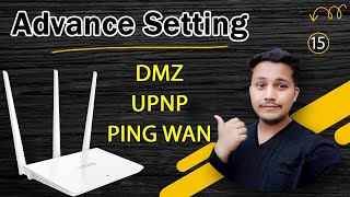 DMZ  PING WAN  UPNP amp AP Isolation in Tenda Router [upl. by Custer]