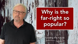 The far right is more popular than at any time since 1945 Why is that [upl. by Aicyla]