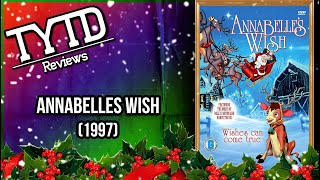 Annabelles Wish 1997  TYTD Reviews [upl. by Cyb858]