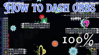 How To Dash Orbs 47800 Insane Platformer Demon [upl. by Heinrich]