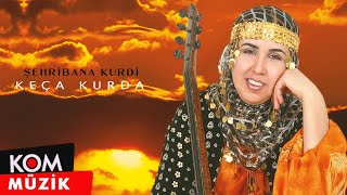 Şehrîbana Kurdî  Keça Kurda Official Audio [upl. by Martyn]