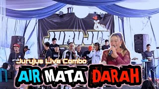 AIR MATA DARAH JURUJUS COMBO LIVE CIKIDANG [upl. by Teik803]