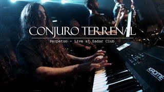 Conjuro Terrenal  Perpetuo  Live at Zadar Club 2018 [upl. by Refotsirhc]