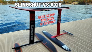 Slingshot vs Axis Part 1  Hydrofoil Dockstart Which Setup Is Better [upl. by Aicenav952]