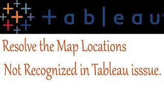 Issue Resolve for Map Locations Not Recognized in Tableau [upl. by Ursulina377]