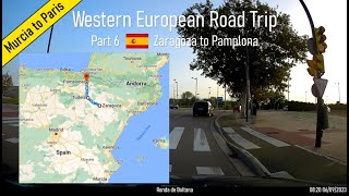 Zaragoza to Pamplona Spain Part 6 of Western European Road Trip [upl. by Ahsurej]