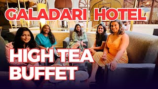 HIGH TEA  GALADARI HOTEL  UNLIMITED BUFFET  COLOMBO  SRI LANKA 🇱🇰  BEST HIGH TEA [upl. by Rolyak]