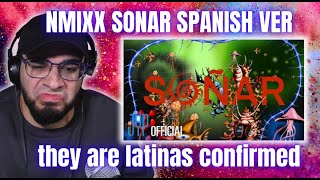 NMIXX SONAR Spanish Version Reaction Latinas Confirmed [upl. by Nowujalo]