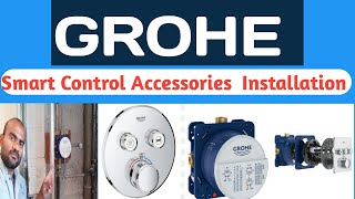 GROHE  GROHE SMART CONTROL  ACCESSORIES INSTALLATION  RAIN SHOWER  RAPIDO SMART CONTROL [upl. by Beshore]