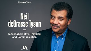 Neil deGrasse Tyson Teaches Scientific Thinking and Communication  Official Trailer  MasterClass [upl. by Eolanda]