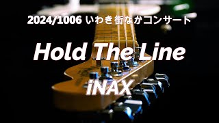 【LIVE】Hold The Line  TOTO  Cover By iNAX [upl. by Ontine]