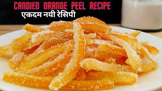 How to Make CANDIED ORANGE PEEL ORANGE Peel Candy [upl. by Norine]