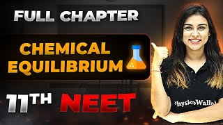 Chemical Equilibrium FULL CHAPTER  Class 11th Physical Chemistry  Arjuna NEET [upl. by Osbourn116]