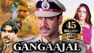 Gangaajal Full Movie HD  Ajay Devgan Gracy Singh Mohan Joshi  Ajay Devgan Movies [upl. by Ainotal291]