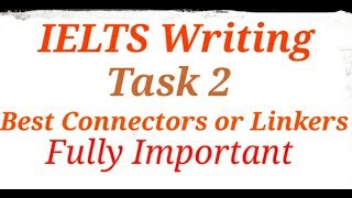 IELTS Writing Task 2 Connectors [upl. by Adore584]