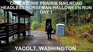 VOLUNTEER DAY 8  HEADLESS HORSEMAN HALLOWEEN RUN  CHELATCHIE PRAIRIE RAILROAD YACOLT WASHINGTON [upl. by Bright659]