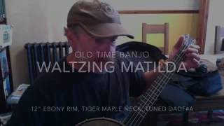 Waltzing Matilda  Clawhammer Banjo [upl. by Cibis560]