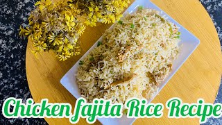 Restaurant Style Chicken Fajita Rice Recipe By Kitchen With Rafia Altaf [upl. by Ilehs]