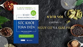 Sách nói Bí mật dinh dưỡng cho sức khỏe toàn diện  Chương 1 T Colin Campbell [upl. by Aenahs]