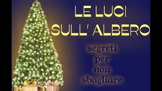 Come Mettere le Luci sull’Albero di Natale Tutorial luci natalizie e decorazioni BY Antonio Toela [upl. by Ferdinana521]