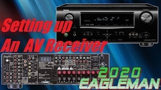 How To Set Up An AV Receiver The Basics [upl. by Hatokad697]